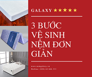 3 BƯỚC VỆ SINH NỆM ĐƠN GIẢN