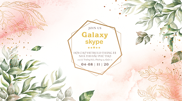 NỆM GALAXY - VIETBUILD2020